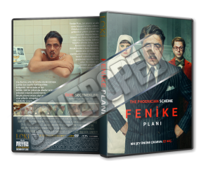 Fenike Planı - The Phoenician Scheme - 2025 Türkçe Dvd Cover Tasarımı